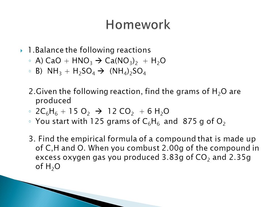 Homework 1.Balance the following reactions