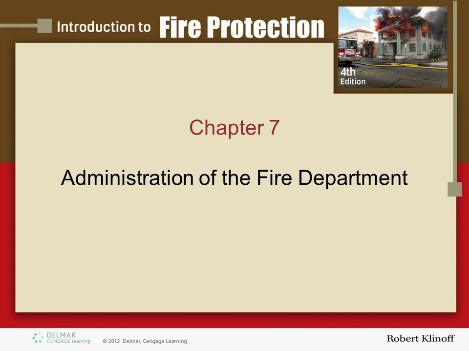 Chapter 7 Administration of the Fire Department