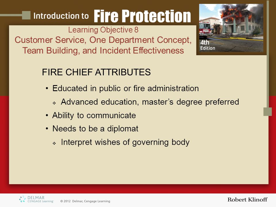 Learning Objective 8 Customer Service, One Department Concept, Team Building, and Incident Effectiveness.
