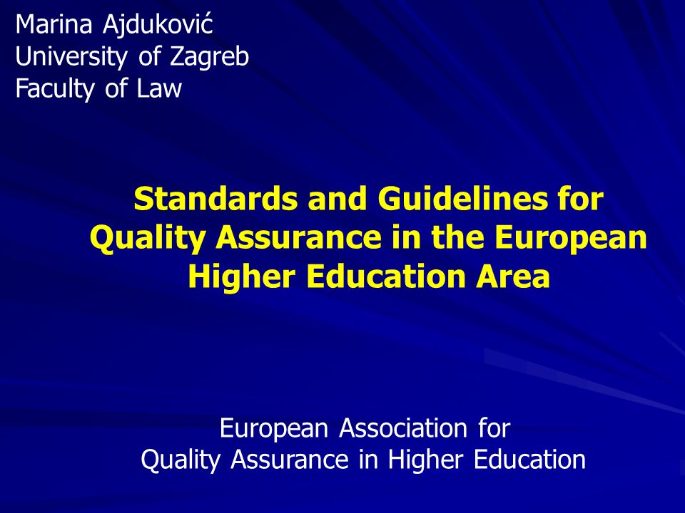 Standards and Guidelines for Quality Assurance in the European