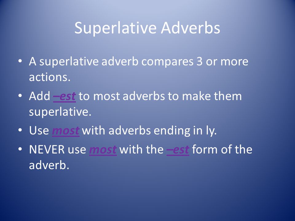 Much comparative and superlative forms. Comparative and Superlative adverbs. Superlative adverbs. Comparative and Superlative adverbs правило. Adverbs Comparative Superlative forms.