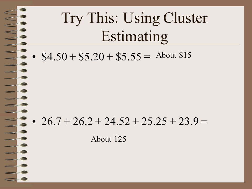 Try This: Using Cluster Estimating