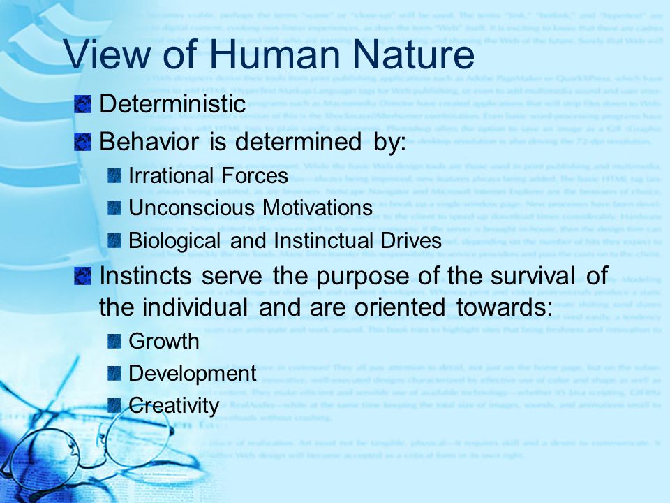 freudian view of human nature is deterministic
