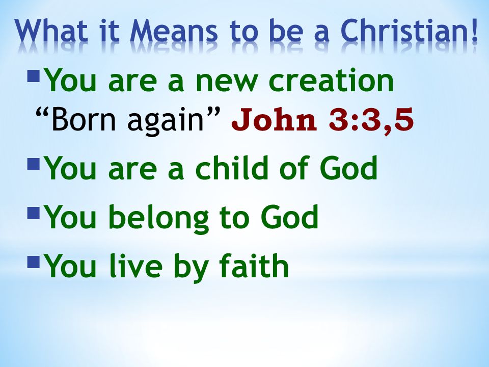 What it Means to be a Christian!