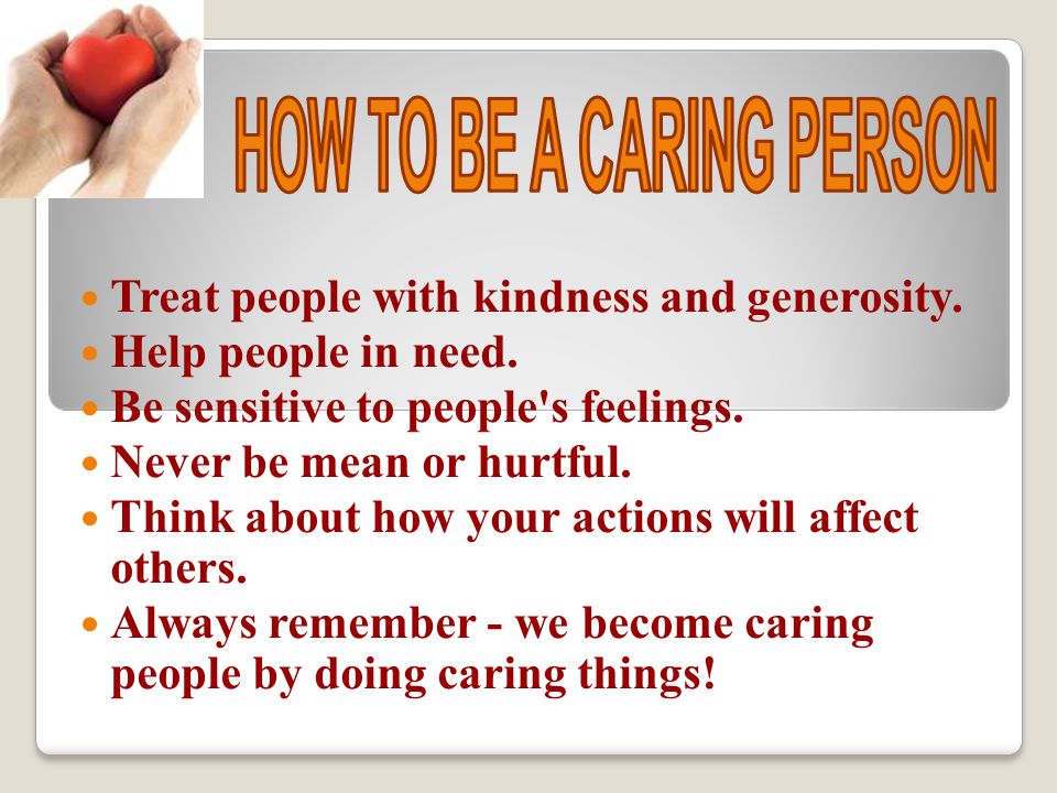 HOW TO BE A CARING PERSON