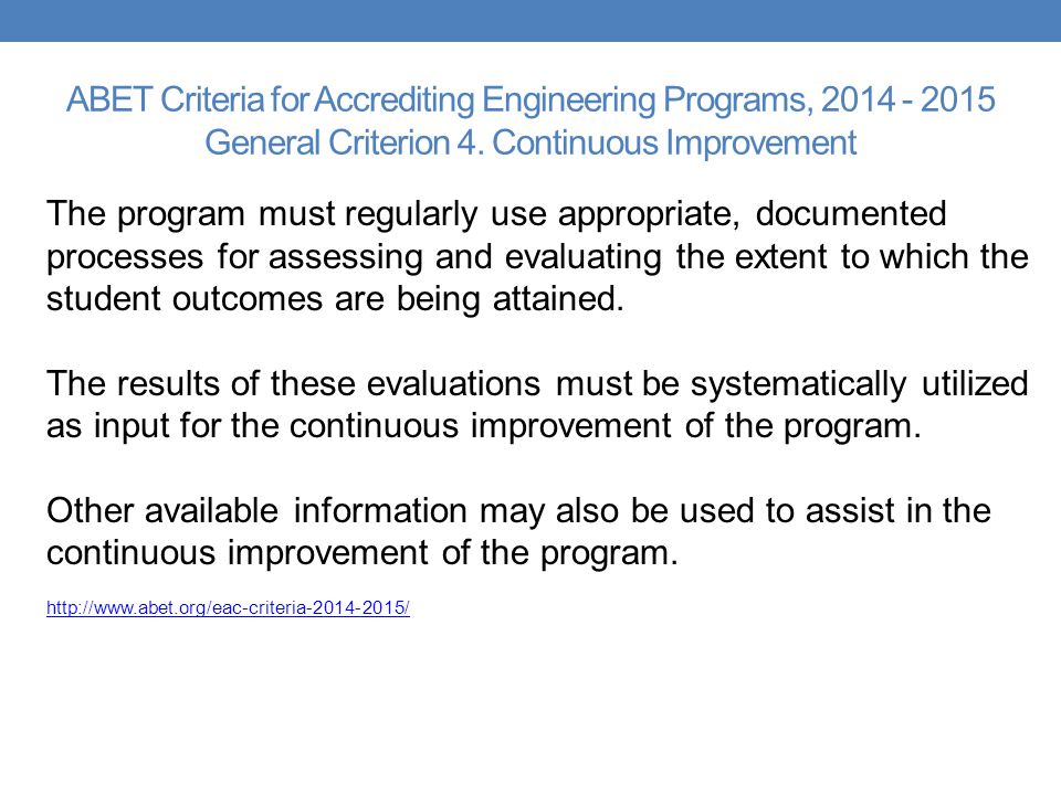 ABET Criteria for Accrediting Engineering Programs, General Criterion 4. Continuous Improvement