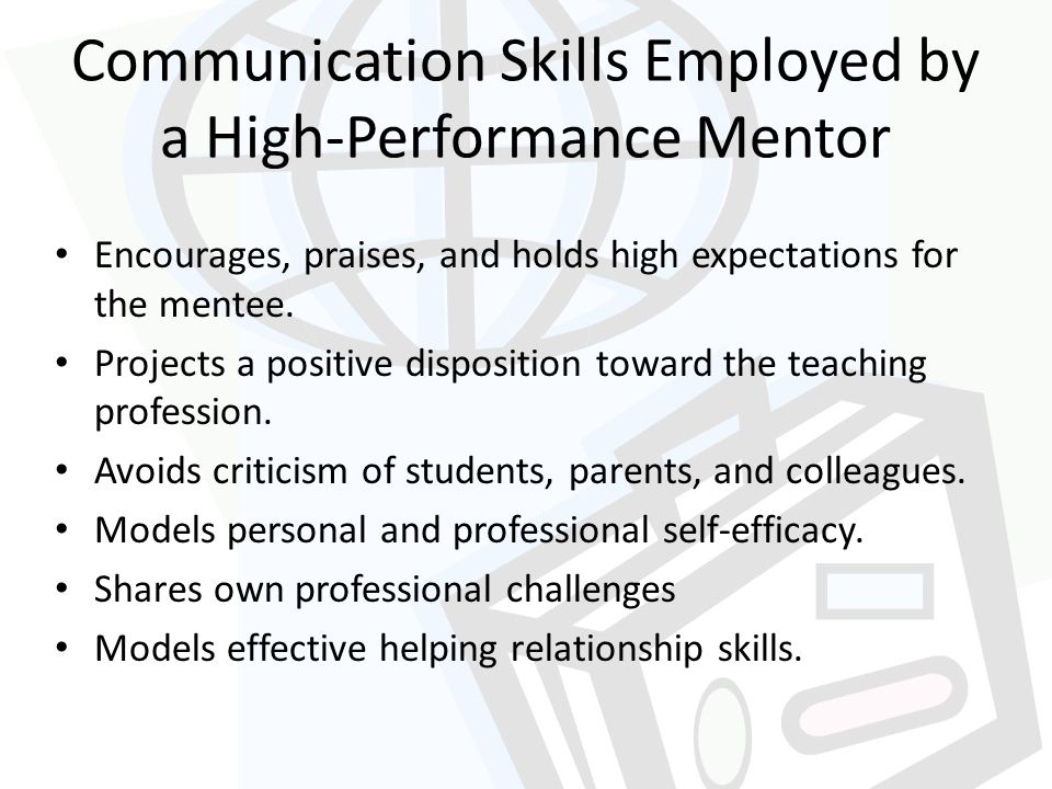 Communication Skills Employed by a High-Performance Mentor