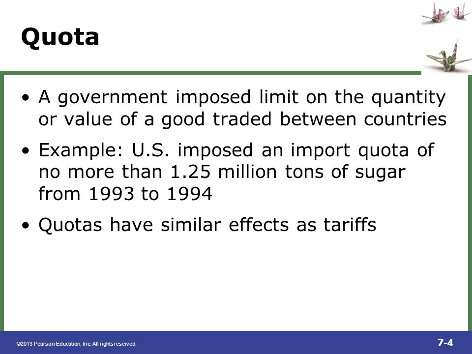 Quota+A+government+imposed+limit+on+the+quantity+or+value+of+a+good+traded+between+countries.