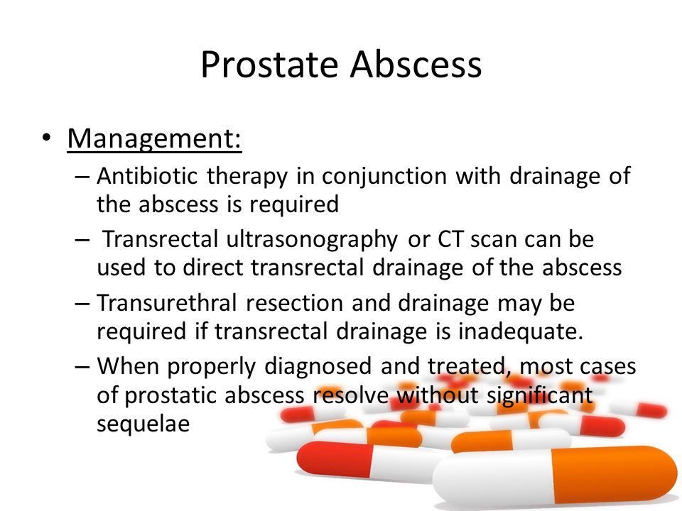 prostatic abscess treatment duration)
