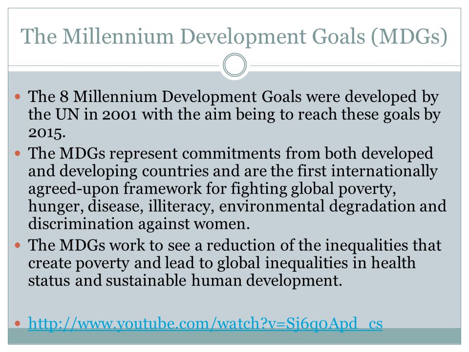 The Millennium Development Goals (MDGs)