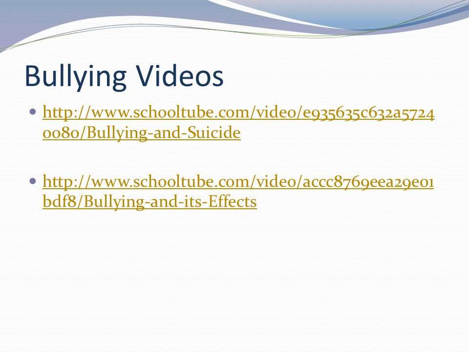 Bullying Videos