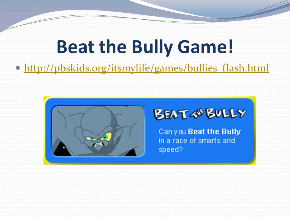 Beat the Bully Game!
