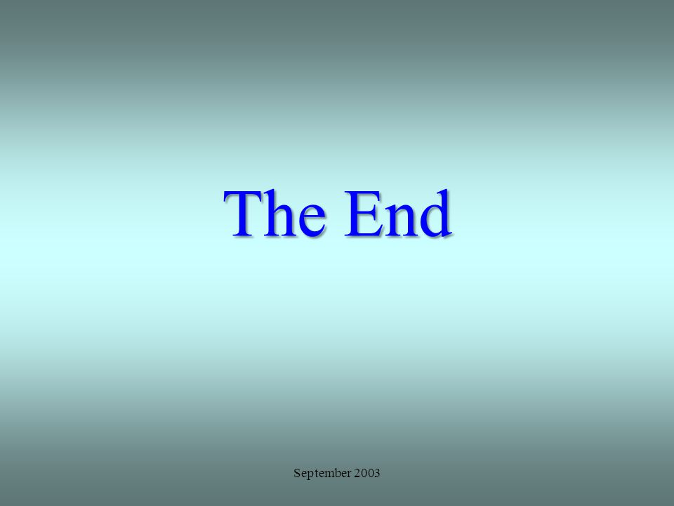 The End September 2003