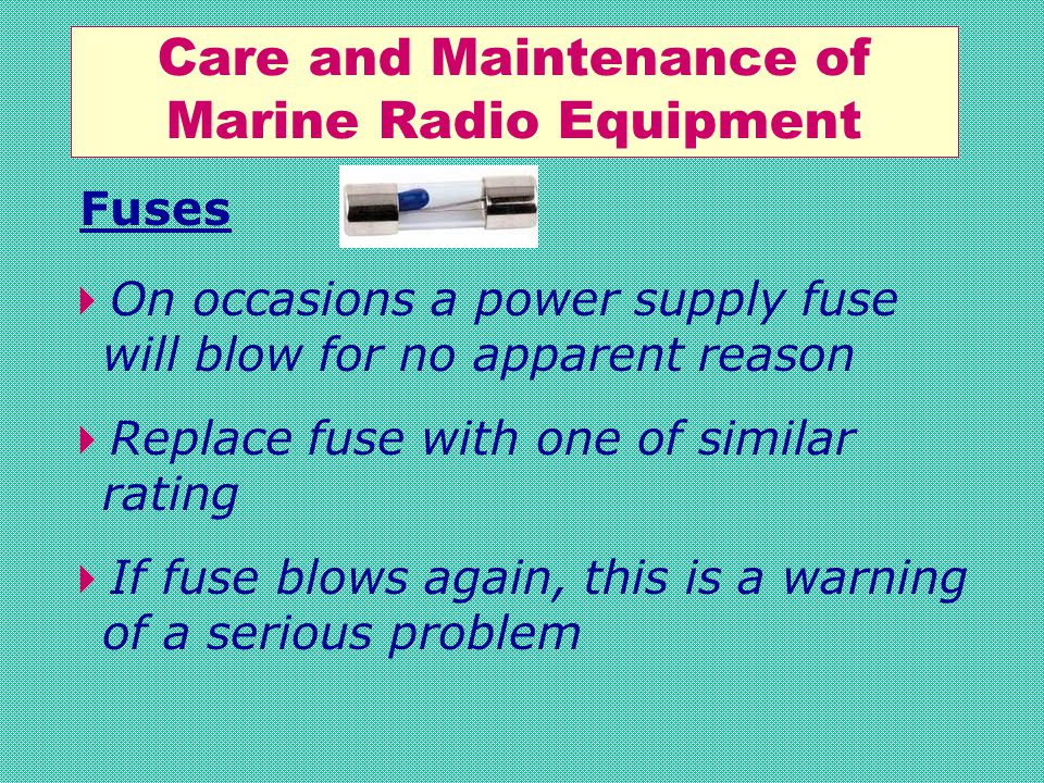Care and Maintenance of Marine Radio Equipment