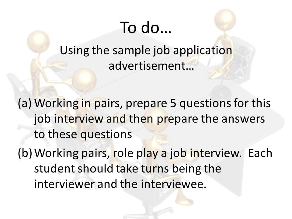 Using the sample job application advertisement…
