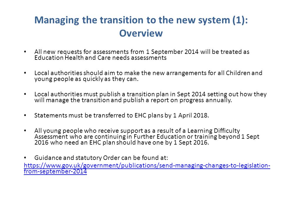 Managing the transition to the new system (1): Overview