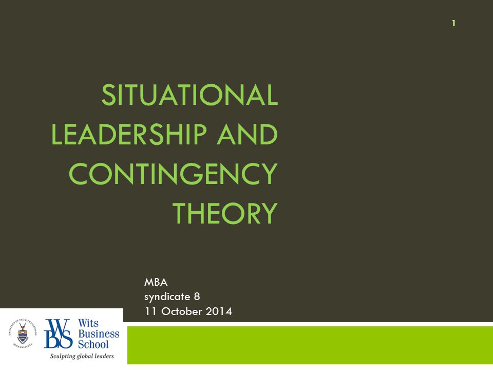 Situational leadership and contingency theory