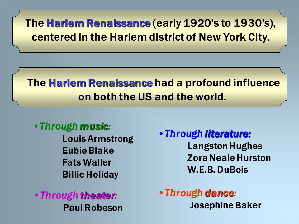 The Harlem Renaissance (early 1920 s to 1930 s),
