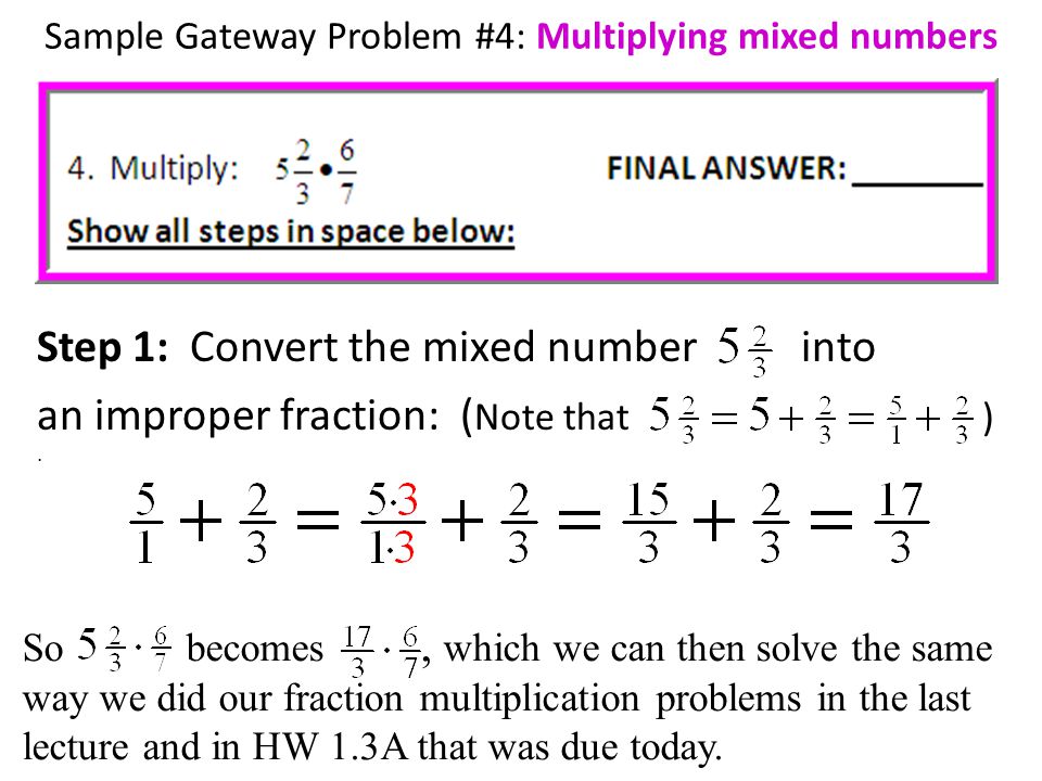 Sample Gateway Problem #4: Multiplying mixed numbers