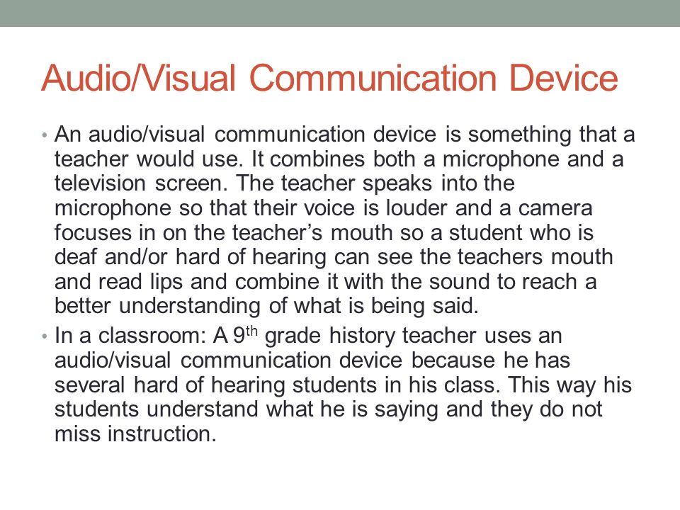Audio/Visual Communication Device
