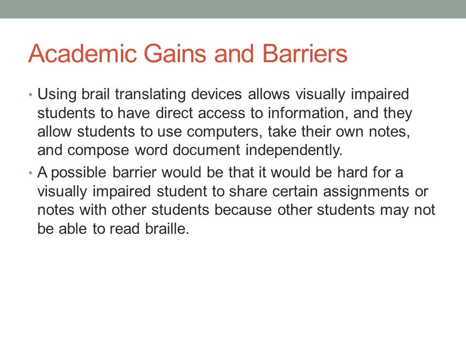 Academic Gains and Barriers