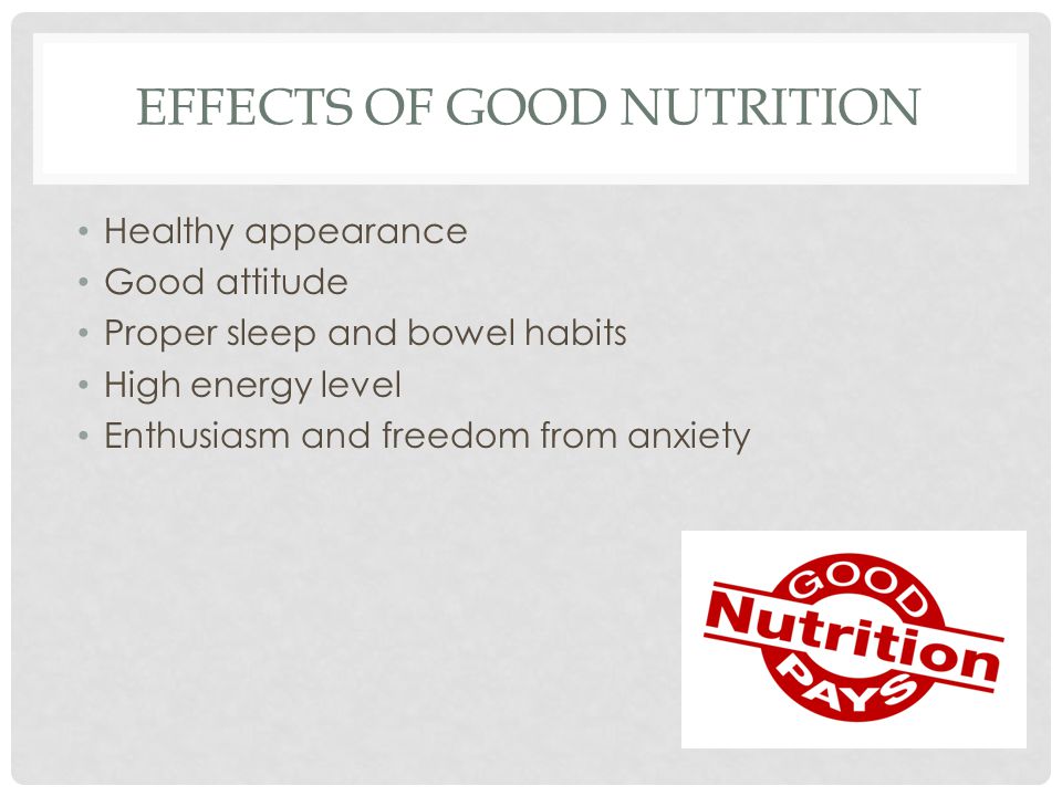 Effects of Good Nutrition