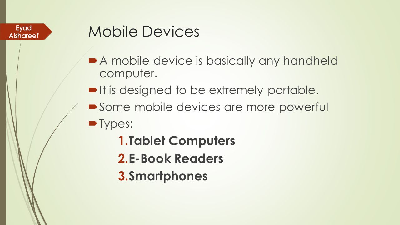 Mobile Devices Tablet Computers E-Book Readers Smartphones