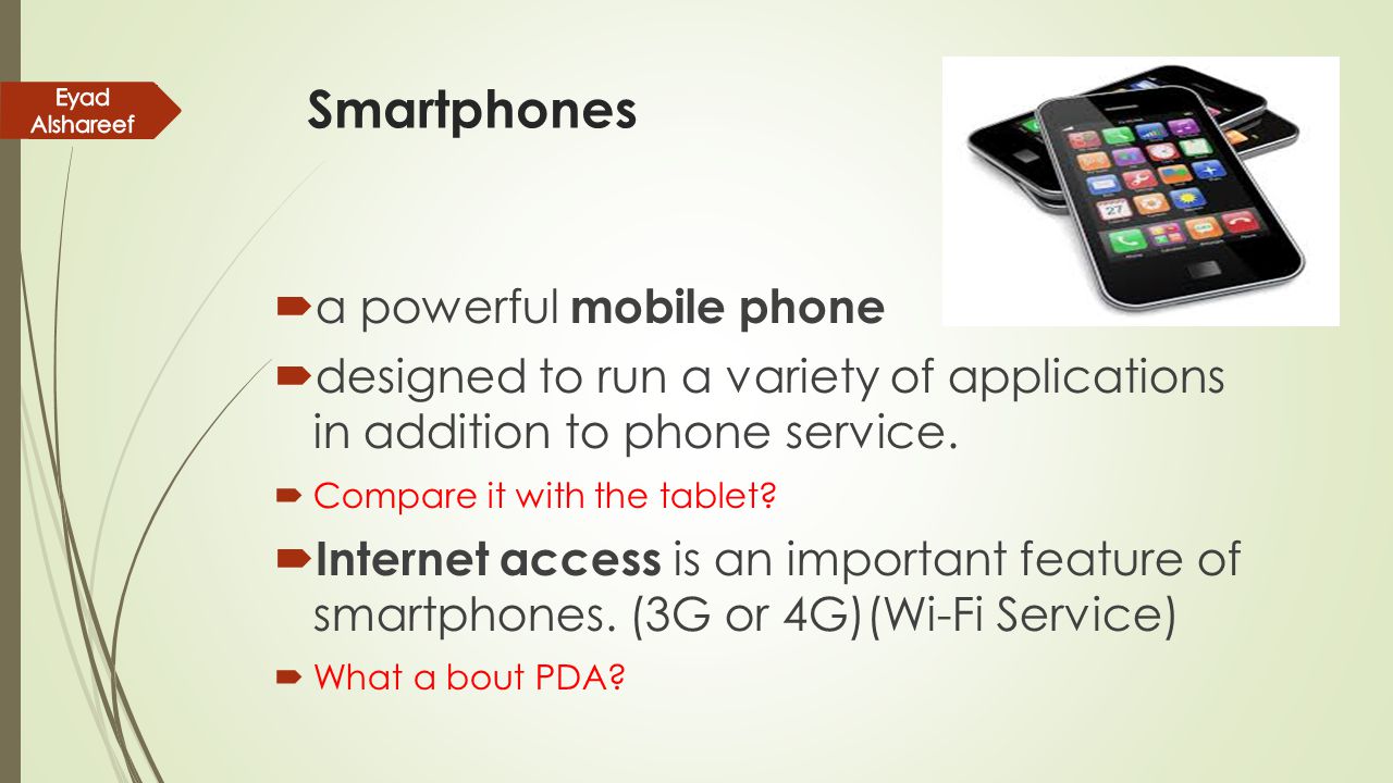 Smartphones a powerful mobile phone