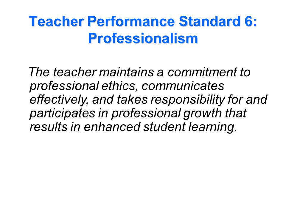 Performance Indicators Examples for Standard 6:
