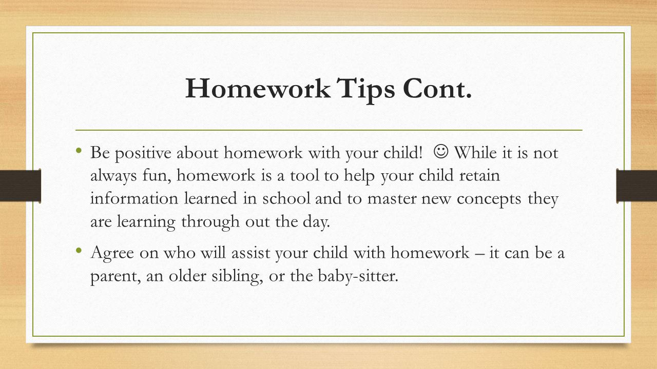 Homework Tips Cont.