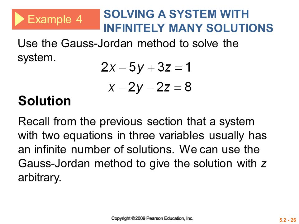 Solution SOLVING A SYSTEM WITH INFINITELY MANY SOLUTIONS Example 4