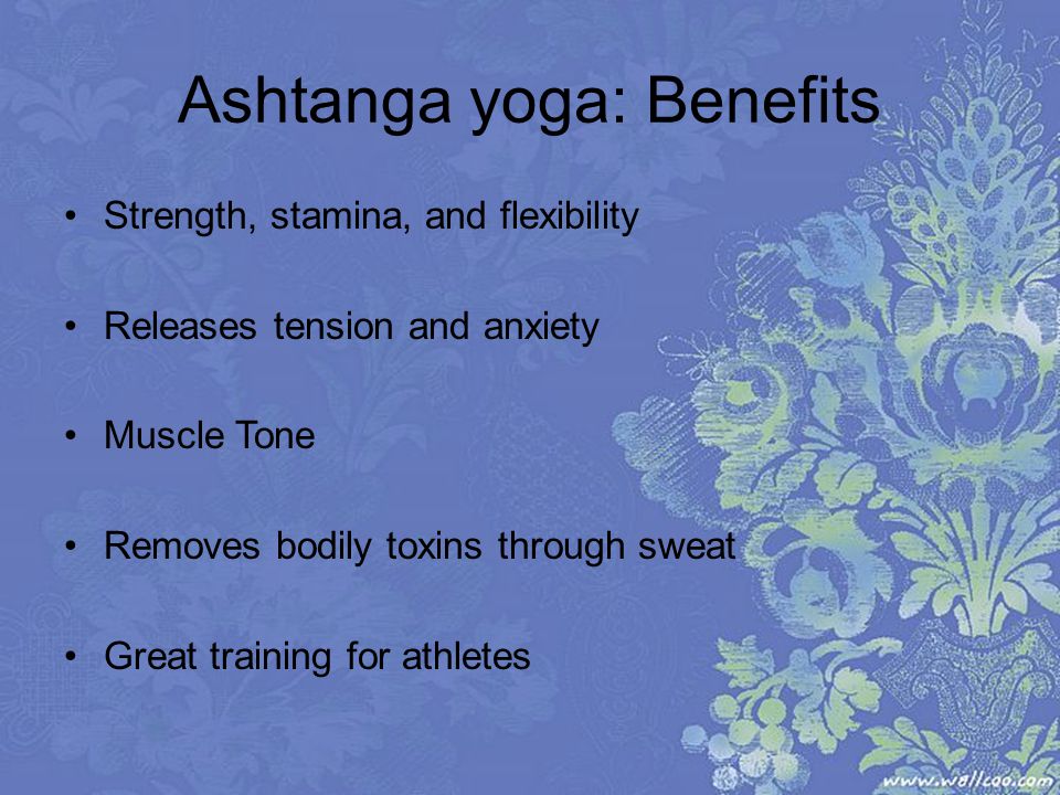 What is Ashtanga Yoga, and What Are Its Benefits?