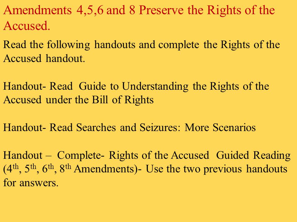 4th 5th and 6th amendments