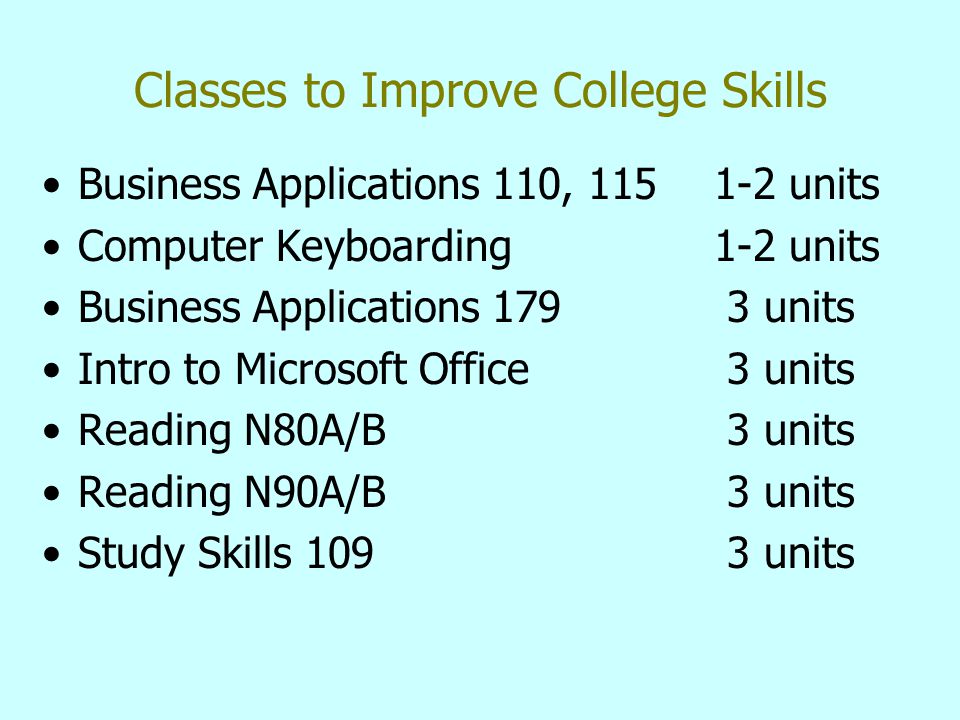 Classes to Improve College Skills