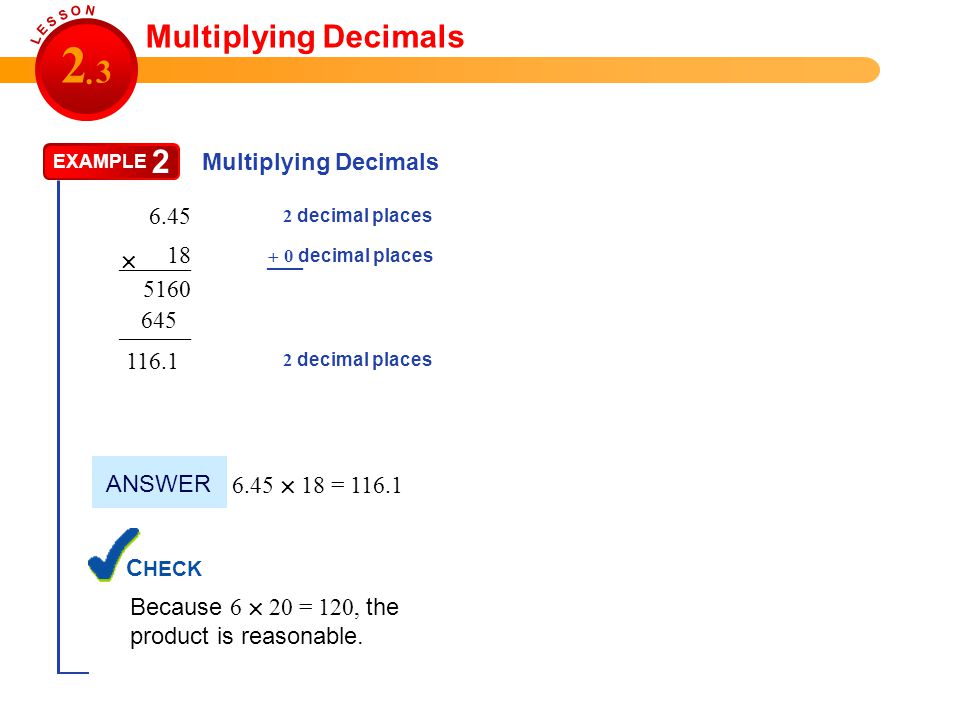 Multiplying Decimals  Multiplying Decimals 6.45 –––––– 18 –––