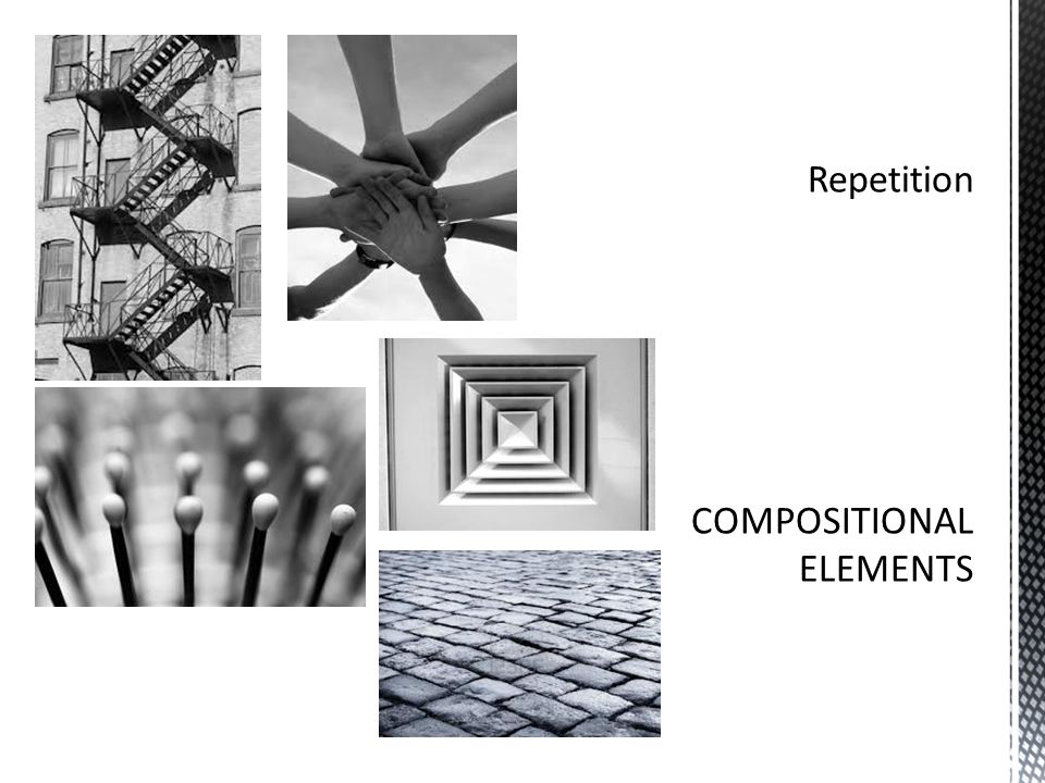Repetition COMPOSITIONAL ELEMENTS