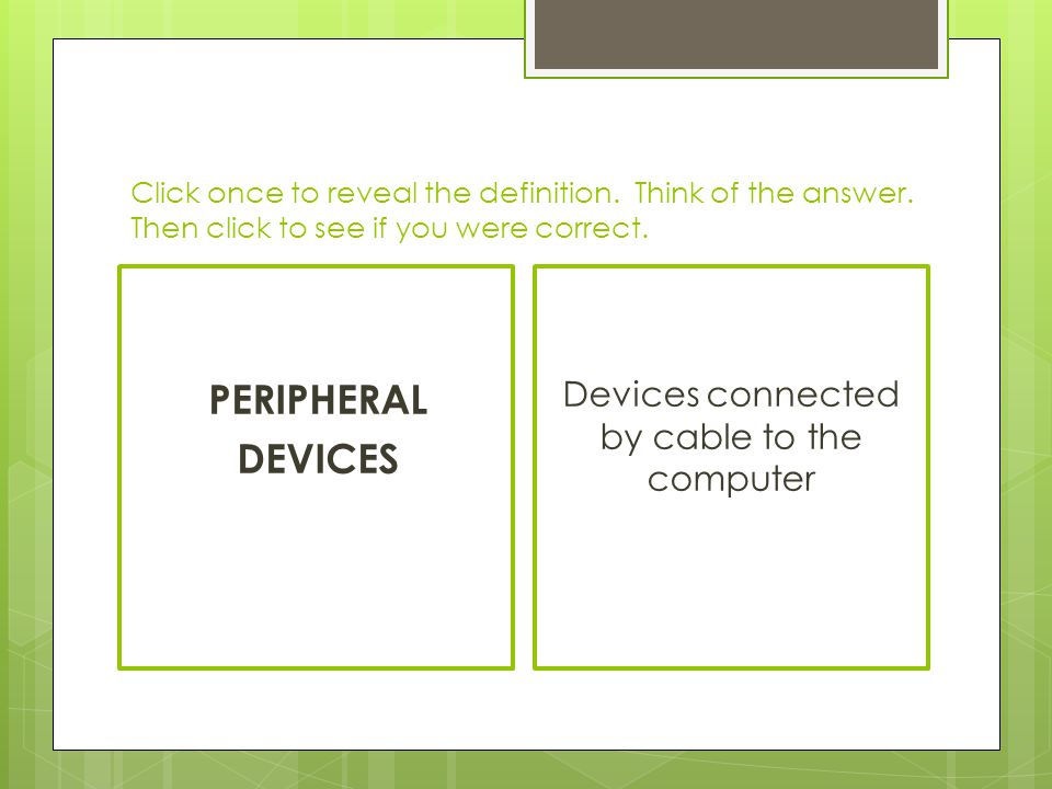 Devices connected by cable to the computer