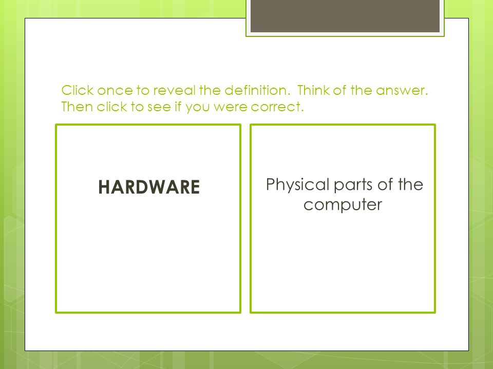 Physical parts of the computer