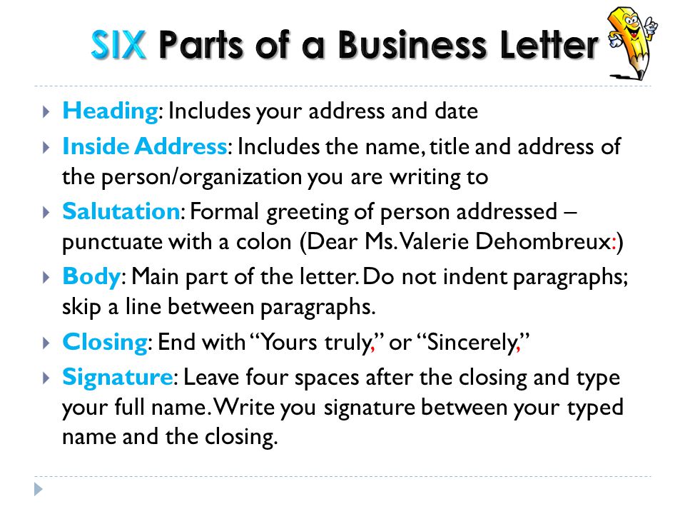 SIX Parts of a Business Letter