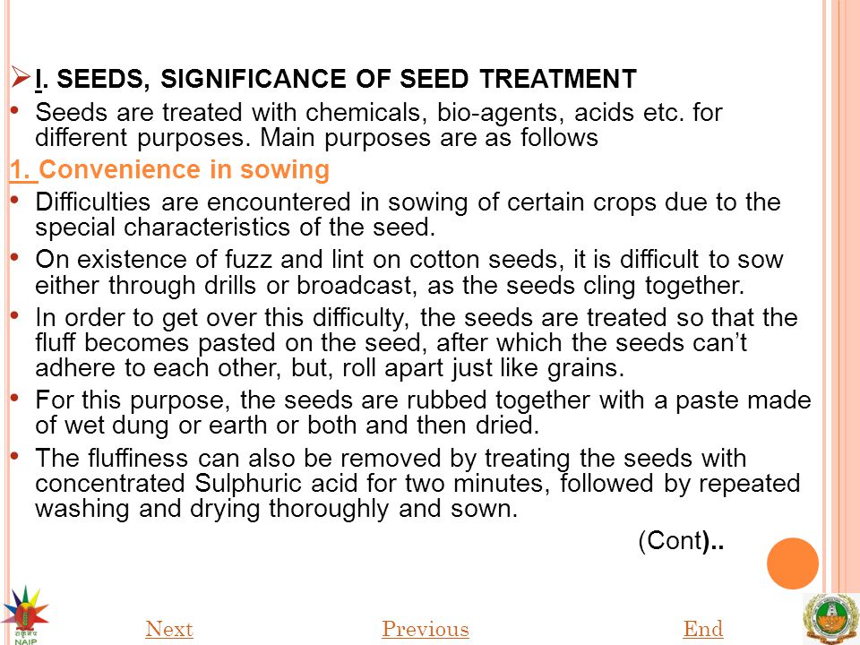 I. SEEDS, SIGNIFICANCE OF SEED TREATMENT