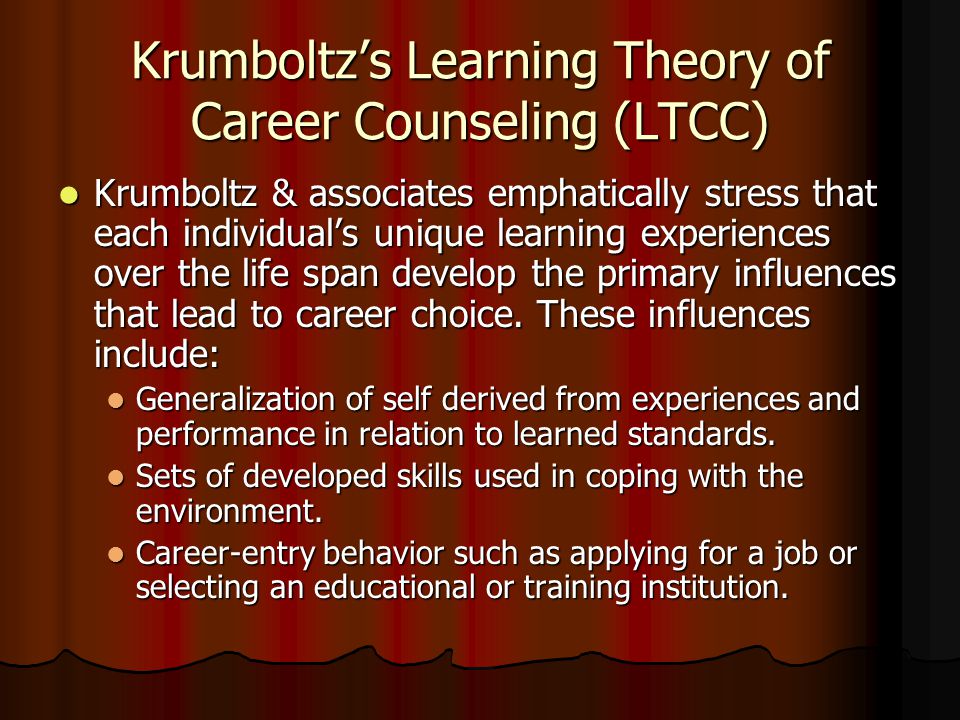 Krumboltz’s Learning Theory of Career Counseling (LTCC)