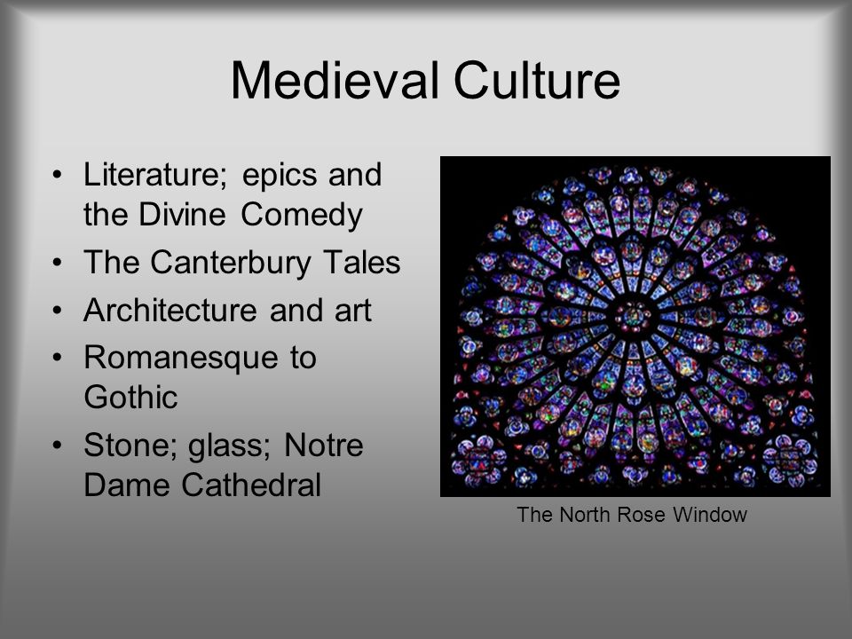 Medieval Culture Literature; epics and the Divine Comedy