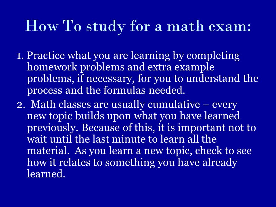How To study for a math exam: