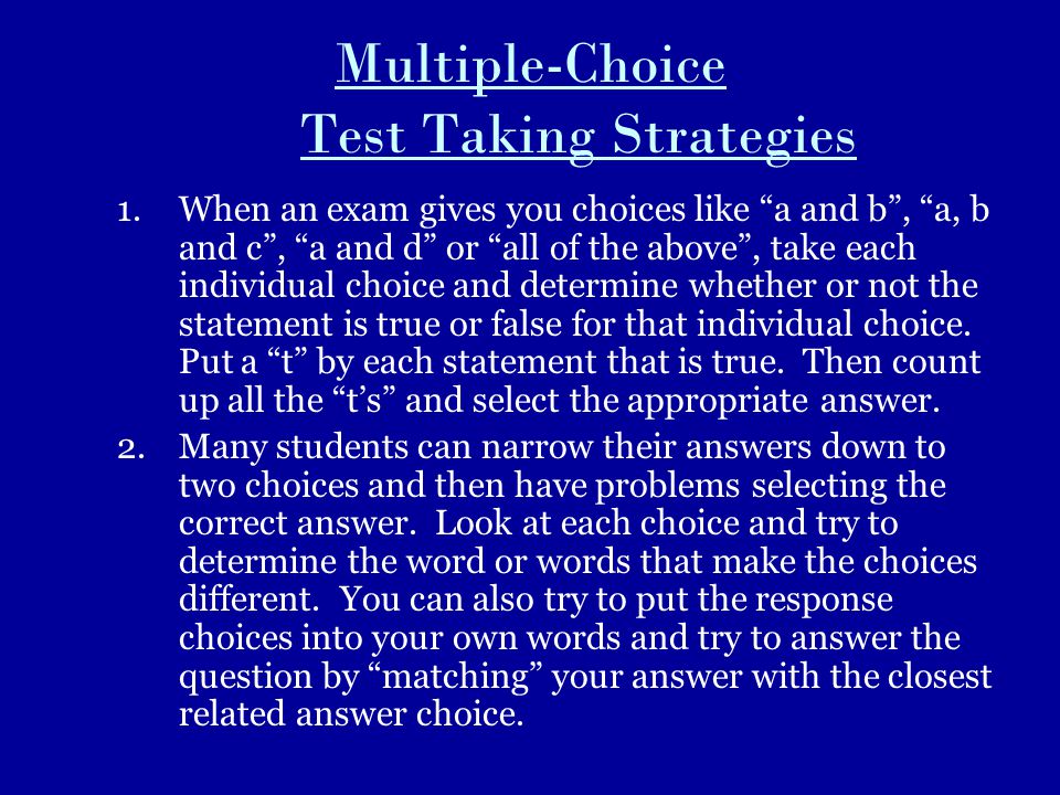 Multiple-Choice Test Taking Strategies