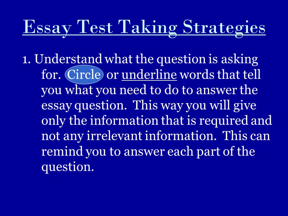 Essay Test Taking Strategies