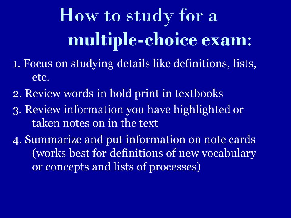 How to study for a multiple-choice exam: