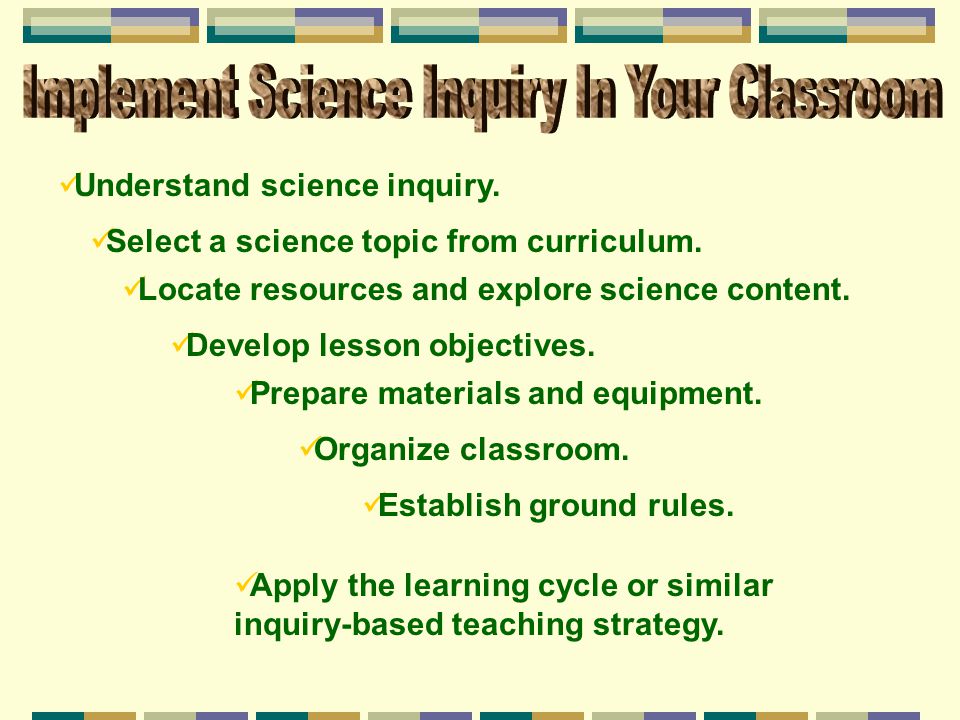 Implement Science Inquiry In Your Classroom