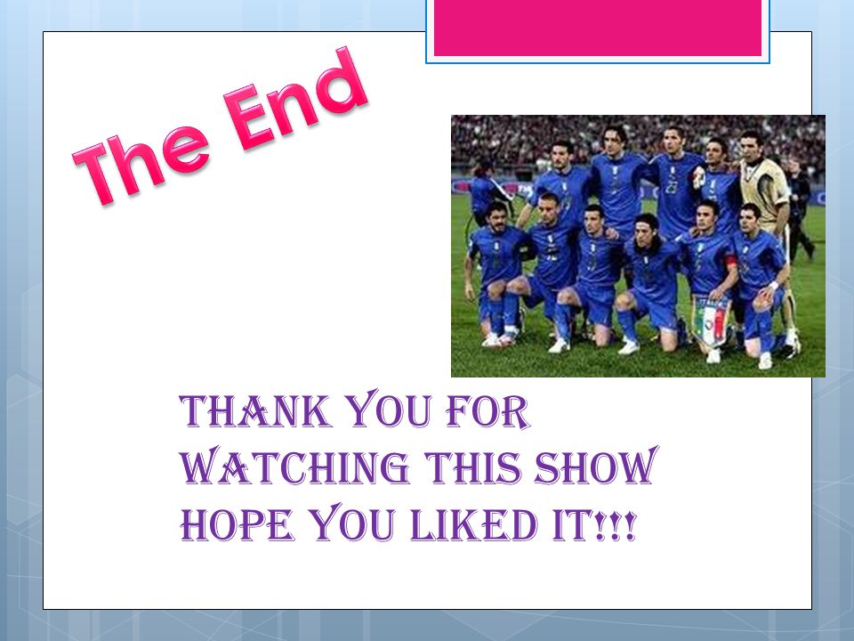 The End Thank you for watching this show hope you liked it!!!