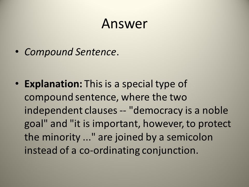 Answer Compound Sentence.