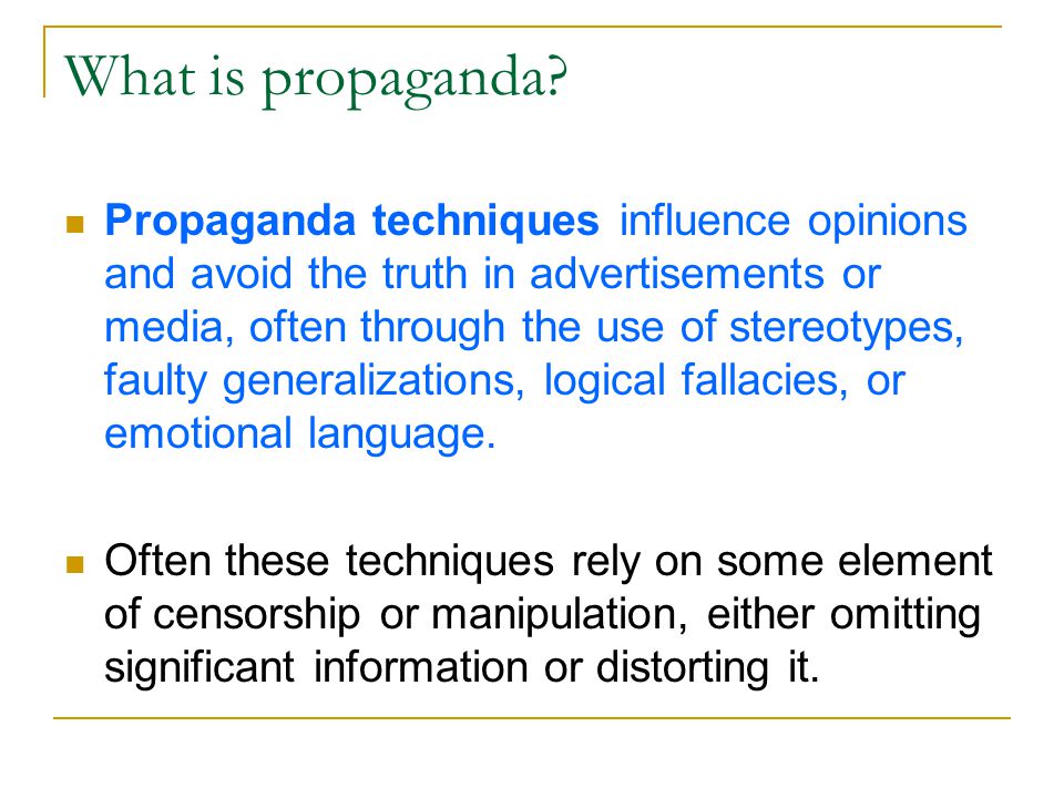 What is propaganda